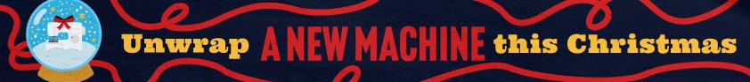 Unwrap a machine this Christmas!