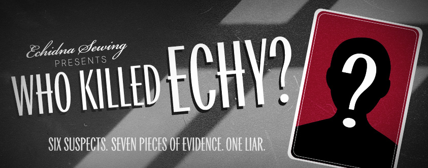 Who Killed Echy?