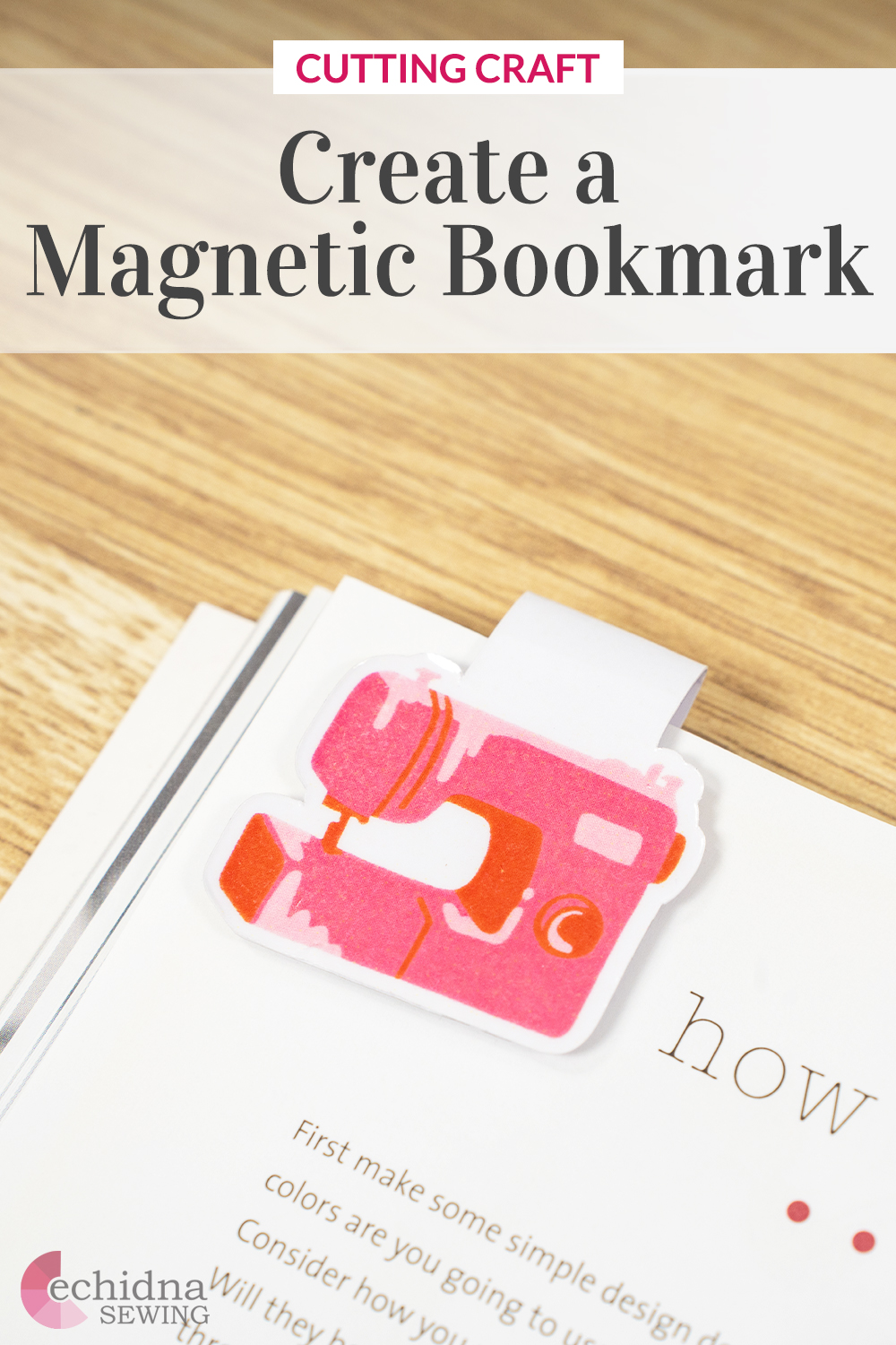 Create Magnetic Bookmarks Using Brother ScanNCut