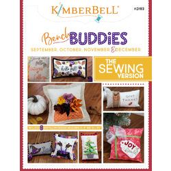 Bench Buddies Series (Sewing Project Pattern): Sept, Oct, Nov, Dec