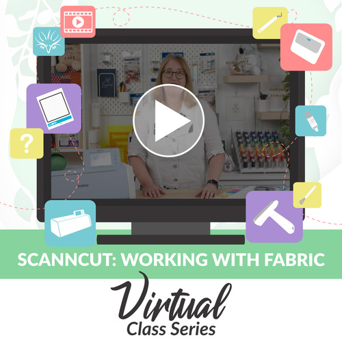 ScanNCut: Working with Fabric