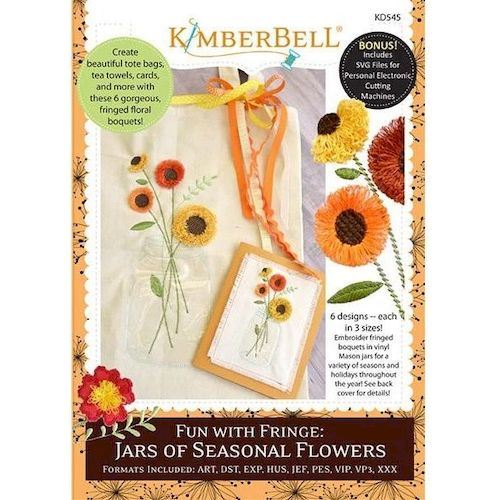 Fun with Fringe: Jars of Seasonal Flowers Machine Embroidery Project CD