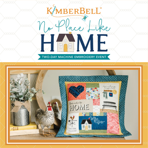 No Place Like Home: Kimberbell’s 2 Day Virtual Event