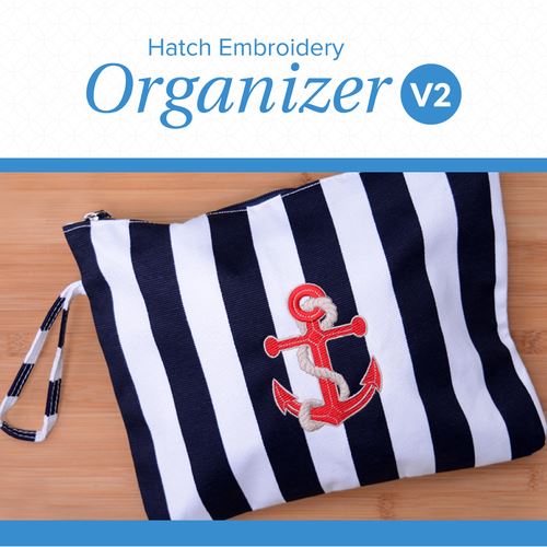 Hatch Embroidery Organizer Version 2 by Wilcom